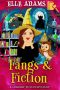 [Library Witch Mystery 06] • Fangs & Fiction